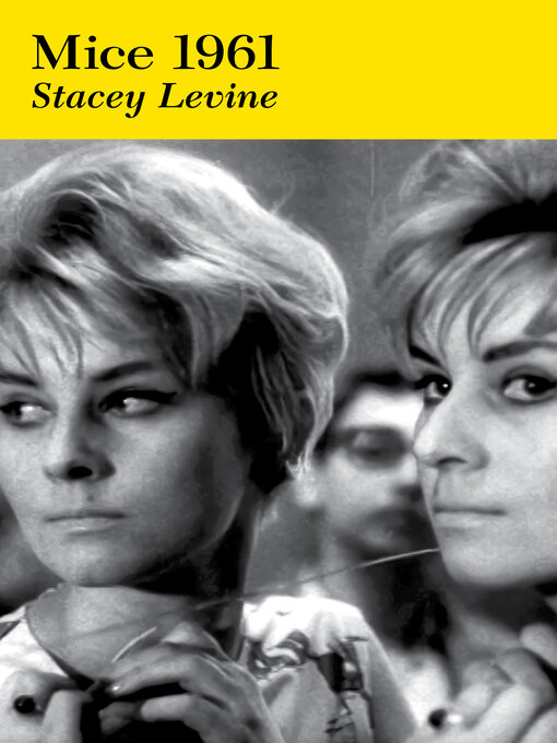 Title details for Mice 1961 by Stacey Levine - Wait list